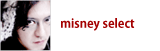 misney select